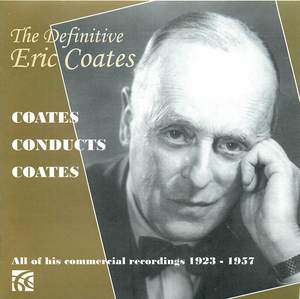 The Definitive Eric Coates (CD 1) The Definitive Eric Coates (CD 1)