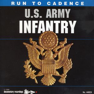 Run to Cadence with the U.S. Army Infantry Run to Cadence with the U.S. Army Infantry