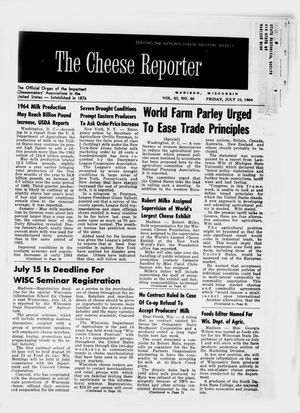 The Cheese Reporter, Vol. 87, No. 46, Friday, July 10, 1964 The Cheese Reporter, Vol. 87, No. 46, Friday, July 10, 1964
