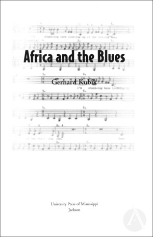 Africa and the Blues Africa and the Blues