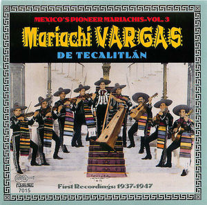 Mariachi Vargas de Tecalitan Mariachi Vargas de Tecalitan