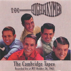 The Highway Men: Cambridge Tapes The Highway Men: Cambridge Tapes