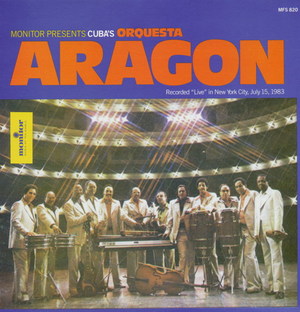 Cuba's Orquesta Aragón Recorded Live in New York Cuba's Orquesta Aragón Recorded Live in New York