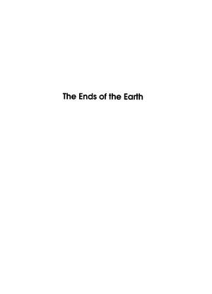 The Ends of the Earth The Ends of the Earth