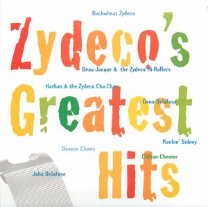 Zydeco's Greatest Hits Zydeco's Greatest Hits
