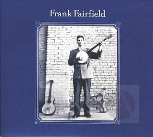 Frank Fairfield Frank Fairfield