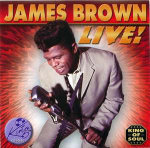 James Brown: Live! James Brown: Live!