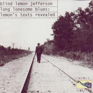 Long Lonesome Blues: Lemon's Texts Revealed Long Lonesome Blues: Lemon's Texts Revealed