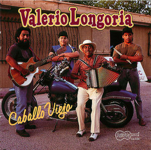 Valerio Longoria: Caballo Viejo Valerio Longoria: Caballo Viejo
