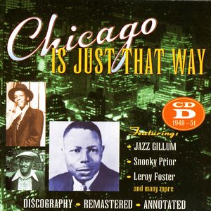 Chicago Is Just That Way: CD D 1949 - 1951 Chicago Is Just That Way: CD D 1949 - 1951
