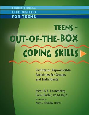 Transitional Life Skills for Teens, Teens - Out-Of-The-Box Coping Skills Transitional Life Skills for Teens, Teens - Out-Of-The-Box Coping Skills