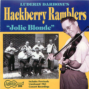Luderin Darbone's Hackberry Ramblers: Luderin Darbone's Hackberry Ramblers: