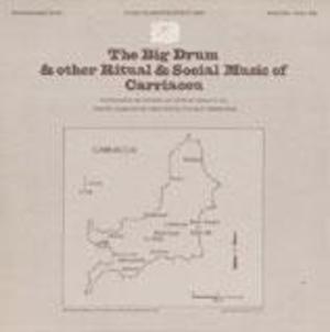 The Big Drum and Other Ritual and Social Music of Carriacou The Big Drum and Other Ritual and Social Music of Carriacou