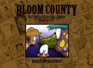Bloom County, The Complete Digital Library, Volume Two: 1982 Bloom County, The Complete Digital Library, Volume Two: 1982