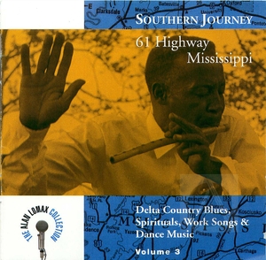 Southern Journey Vol. 3: 61 Highway Mississippi Southern Journey Vol. 3: 61 Highway Mississippi