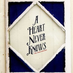 A Heart Never Knows A Heart Never Knows