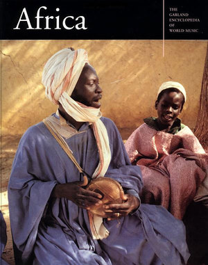The Garland Encyclopedia of World Music, Vol. 1: Africa Audio CD The Garland Encyclopedia of World Music, Vol. 1: Africa Audio CD