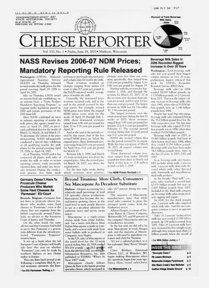 Cheese Reporter, Vol. 132, No. 1, Friday, June 29, 2007 Cheese Reporter, Vol. 132, No. 1, Friday, June 29, 2007