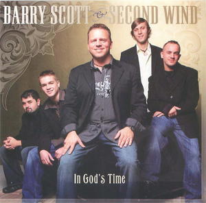 Barry Scott & Second Wind: In God's Time Barry Scott & Second Wind: In God's Time