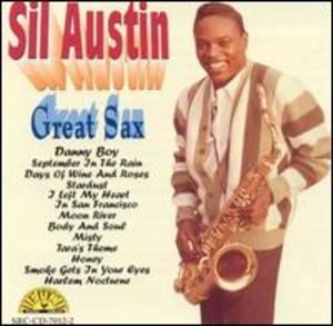 Sil Austin: Great Sax Sil Austin: Great Sax