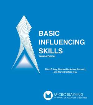 BASIC INFLUENCING SKILLS BASIC INFLUENCING SKILLS