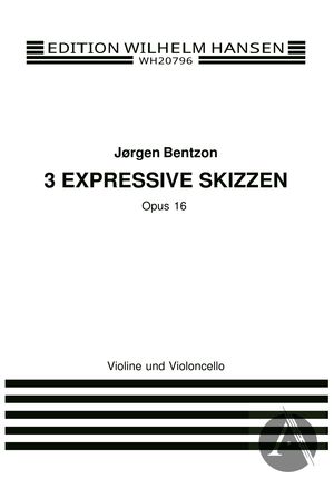 3 Expressive Skizzen Op. 16, Op.16 3 Expressive Skizzen Op. 16, Op.16