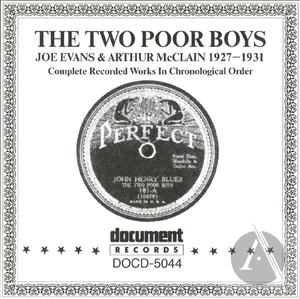 The Two Poor Boys - Joe Evans & Arthur McClain (1927-1931) The Two Poor Boys - Joe Evans & Arthur McClain (1927-1931)