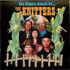 The Modern Sounds of the Knitters The Modern Sounds of the Knitters