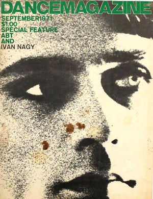 Dance Magazine, Vol. 45, no. 9, September, 1971 Dance Magazine, Vol. 45, no. 9, September, 1971