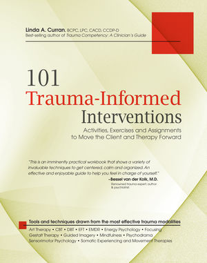 101 Trauma-Informed Interventions 101 Trauma-Informed Interventions