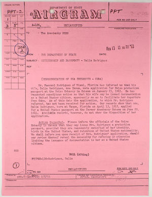 Airgram from Department of State to American Embassy in Bern re: Citizenship and passports - Dalia Rodriquez, February 13, 1963 Airgram from Department of State to American Embassy in Bern re: Citizenship and passports - Dalia Rodriquez, February 13, 1963