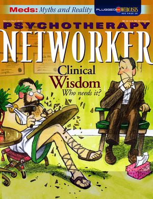 Psychotherapy Networker, Vol. 37, No. 2, March-April 2013 Psychotherapy Networker, Vol. 37, No. 2, March-April 2013