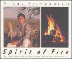 Spirit Of Fire: Native American Chanting, Percussion And Flute Music Album Art