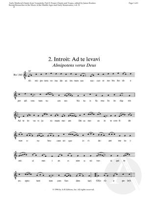 2. Introit: Ad te levavi; Almipotens verus Deus 2. Introit: Ad te levavi; Almipotens verus Deus