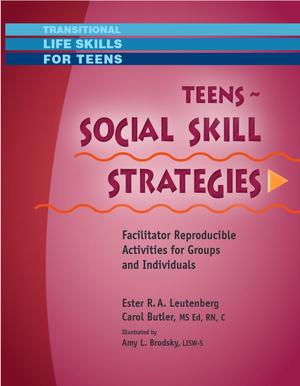 Transitional Life Skills for Teens, Teens - Social Skills Strategies Transitional Life Skills for Teens, Teens - Social Skills Strategies