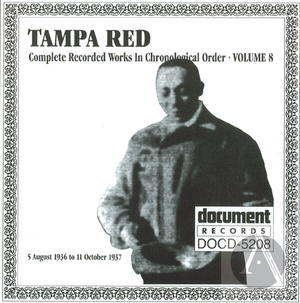 Tampa Red Vol. 8 (1936-1937) Tampa Red Vol. 8 (1936-1937)