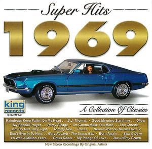 Super Hits 1969: A Collection Of Classics Super Hits 1969: A Collection Of Classics