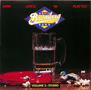 David Bromberg Band: How Late'll Ya Play 'Till, Vol. 2: Studio David Bromberg Band: How Late'll Ya Play 'Till, Vol. 2: Studio