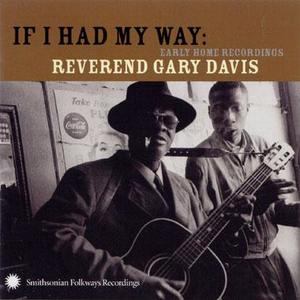 If I Had My Way: Early Home Recordings If I Had My Way: Early Home Recordings