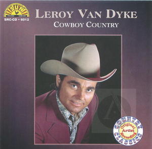 Leroy Van Dyke: Cowboy Country Leroy Van Dyke: Cowboy Country