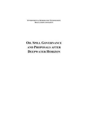 Oil Spill Governance and Proposals After Deepater Horizon Oil Spill Governance and Proposals After Deepater Horizon