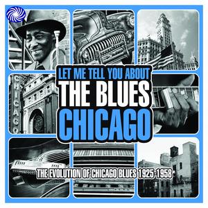 Let Me Tell You About The Blues: Chicago (Part 2) Let Me Tell You About The Blues: Chicago (Part 2)