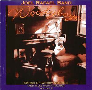 Woodyboye: Songs Of Woody Guthrie And Tales Worth Telling, Vol. 2 Woodyboye: Songs Of Woody Guthrie And Tales Worth Telling, Vol. 2