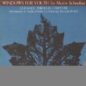 Windows for Youth: Guidance Through Literature Windows for Youth: Guidance Through Literature