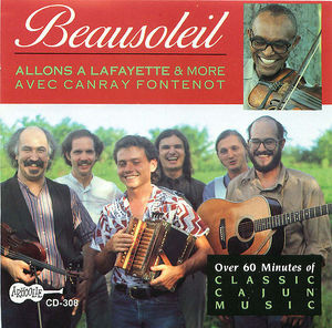 Beausoleil: Allons A Lafayette Beausoleil: Allons A Lafayette
