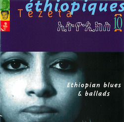     Éthiopiques, Vol. 10: Tezeta - Ethiopian Blues & Ballads  Album art