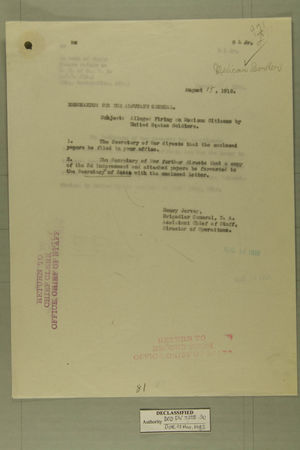 Memo from Henry Jervey re: Alleged Firing on Mexican Citizens by United States Soldiers, August 15, 1918 Memo from Henry Jervey re: Alleged Firing on Mexican Citizens by United States Soldiers, August 15, 1918