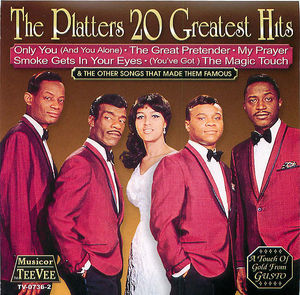 The Platters: 20 Greatest Hits The Platters: 20 Greatest Hits