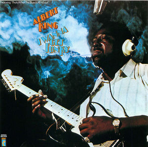 Albert King: I Wanna Get Funky Albert King: I Wanna Get Funky