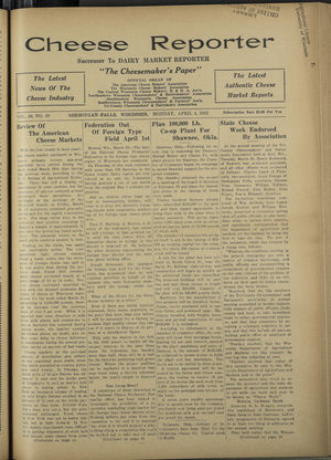 Cheese Reporter, Vol. 56, no. 30, April 4, 1932 Cheese Reporter, Vol. 56, no. 30, April 4, 1932